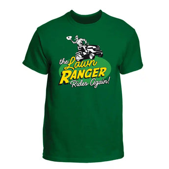 Lawn Ranger T Shirt