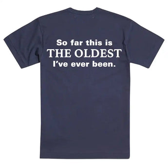 The Oldest T Shirt