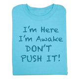 Dont Push It Tee