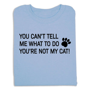 Not My Cat Tee Shirts