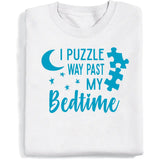 Way Past My Bedtime Tee